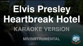 Elvis Presley - Heartbreak Hotel (Instrumental) (Karaoke Version)
