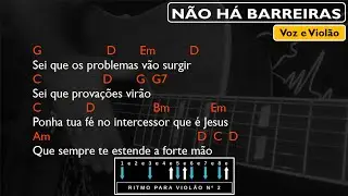 NÃO HÁ BARREIRAS - Álvaro Tito 