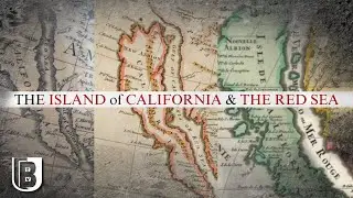 The Island of California & The Red Sea