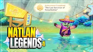 New Natlan Local Legend!! | ''The Last Survivor of Tenochtzitoc'' |【Genshin Impact】