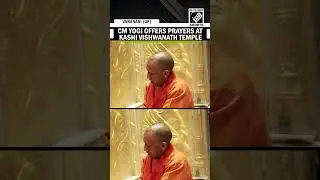 Uttar Pradesh CM Yogi Adityanath offers prayers at Kashi Vishwanath Temple