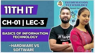 11th IT | Chapter 1 | Basic of Information Technology | Lecture 3 | Maharashtra Board |