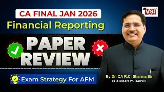 CA Final Jan 2026 | 📊 FR Paper Review & 📈 AFM Exam Strategy | 🎓 DR. CA R.C. Sharma Sir ✨
