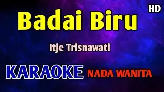BADAI BIRU - KARAOKE HD Itje Trisnawati #dangdut 