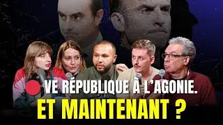 &laquo; Ve R&eacute;publique &agrave; l&rsquo;agonie. Et maintenant ? &raquo; Avec A. Kazib, S. Kouv&eacute;lakis, E. M&eacute;rieau, E. Marcel&hellip;