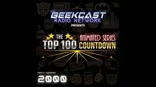 Top 100 Animated Series Nominees - 2000s!