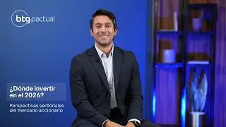 D&oacute;nde invertir en el 2026: Perspectivas sectoriales del mercado accionario