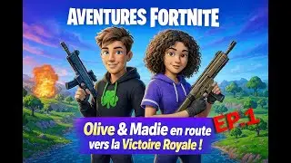 Fortnite en Duo &ndash; Olive & Madie avancent petit &agrave; petit vers la Victoire Royale ! 🎮🔥