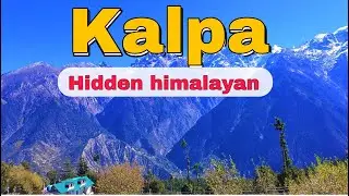 Kalpa Village Vlog | Hidden Himalayan Paradise in Kinnaur | Complete Travel Guide