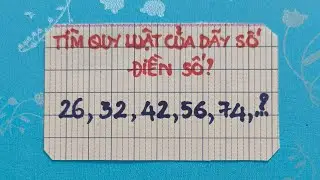 T&igrave;m quy luật của d&atilde;y số, điền số?27.2.2