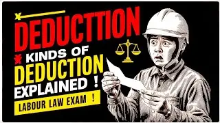 Deduction Payment of Wages Act | Kinds of Deduction Labour Law Deduction for Damage &Loss Labour Law