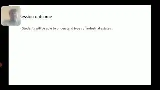 Session 42,Types of industrial estates