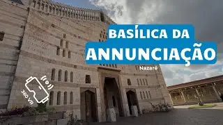 Visita guiada na Basilica da Anunciação - A Terra Santa em realidade virtual (360 graus)
