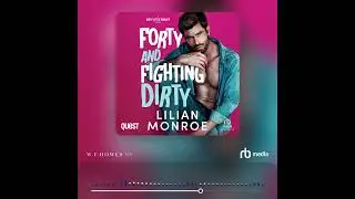 Audiobook Sample: Forty And Fighting Dirty