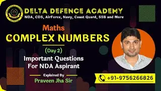 Complex Numbers - Day 2 | Important Questions For NDA 2022 Aspirant | NDA Maths Preparation