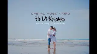 Ho Di Rohakku - Jen Manurung feat Lucia Pardede (Official Music Video)