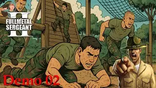 Demo 02 | Full Metal Sergeant 2