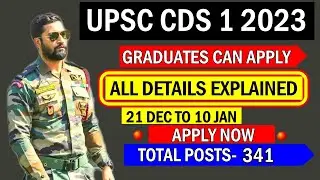 CDS 1 2023 Notification Out |CDS 2023 Vacancy, Eligibility, Syllabus, Exam Date, CDS 2023 #cds #upsc