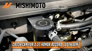 HONDA ACCORD SPORT (1OTH GEN) OIL CATCH CAN DIY | Mishimoto Oil Catch Can Installation