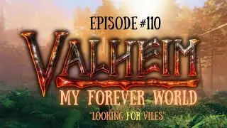 Valheim My Forever World-EP-110 
