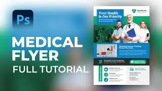 Medical Flyer Design in Photoshop 2025   Professional Clinic Promo Step by Step