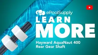 Replace Hayward AquaNaut 400 Rear Gear Shaft - PVXH020SA