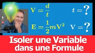 Isoler une variable dans une formule 💥 Facile ! Je t'explique avec V = d/t et E = ½ mV² 💪 Bac Brevet