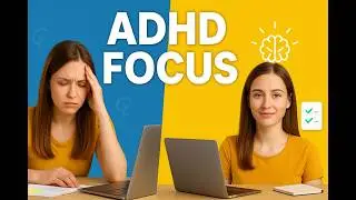 How To Improve Focus With ADHD: 5 Simple Strategies for Better Concentration
