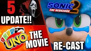 Sonic Movie 2 , Scream 5 Update, UNO The Movie & MORE!!