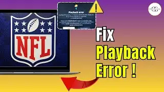 How to Fix NFL Sunday Ticket Playback Error (2025) &ndash; Quick Troubleshoot Guide
