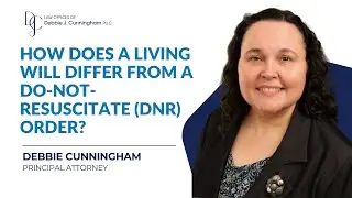 How does a living will differ from a do not resuscitate DNR order?