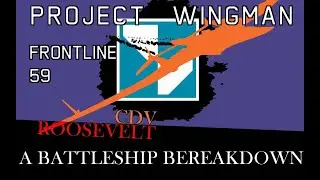 Project Wingman: The CDV Roosevelt | GOOD LORD SHE'S THICK