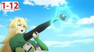 彼を世界最強の魔術師にする1-12話 Anime English Subtitle 2025