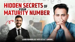 Hidden Secrets Of Your Maturity Number | DOB से जाने अपना व्यक्तित्व का रहस्य | Part -1 |Arun Pandit