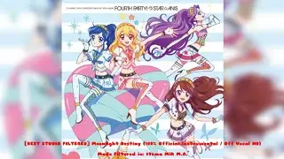 [BEST STUDIO FILTERED] Aikatsu - Moonlight Destiny (100% Official Instrumental / Off Vocal HD)