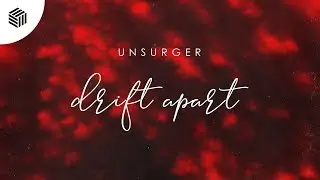 Unsurger - Drift Apart