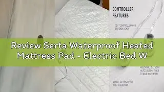 Review Serta Waterproof Heated Mattress Pad - Electric Bed Warmer with 10 Heat Settings, Auto Shut O