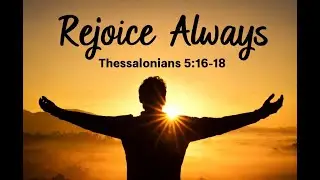 Rejoice Always - 
