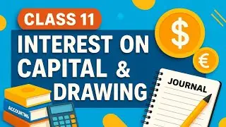 Journal Entry For Interest On Capital & Drawings| Class11th |Accounts #commerce #class11th #Accounts