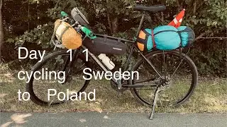 Day 11 - cycling Sweden to Poland #cycling #biketouring #bikepacking 