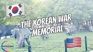 Visiting the Korean War Memorial