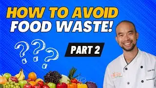 How To Avoid Food Waste!