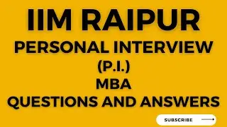 IIM RAIPUR PI Questions and Answers Expected #MBAA2Z #CAT