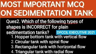 MCQ ON SEDIMENTATION TANK || GATE || SSC JE || ESE || 10+ MCQ
