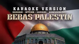 BEBAS PALESTIN (Official Karaoke Video)