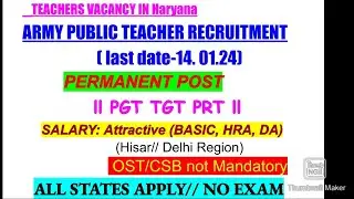 APS NEW VACANCY 2024-25 // Army Public School Vacancy /Hisar - Delhi Region// #AWES PGT TGT PRT