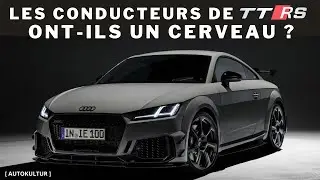 AUDI TT RS : Pour les Esthètes à Claques ? [AUTOKULTUR]