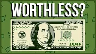 Why is Money Actually Worth Anything?