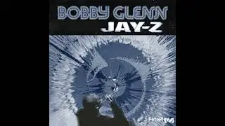 [Love] Song Cry - Bobby Glenn x Jay Z Remix 