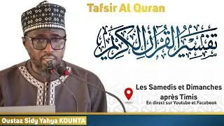 Tafsir Al Quran: Sourate Az Zumar (Partie 20) || Oustaz Sidy Yahya KOUNTA